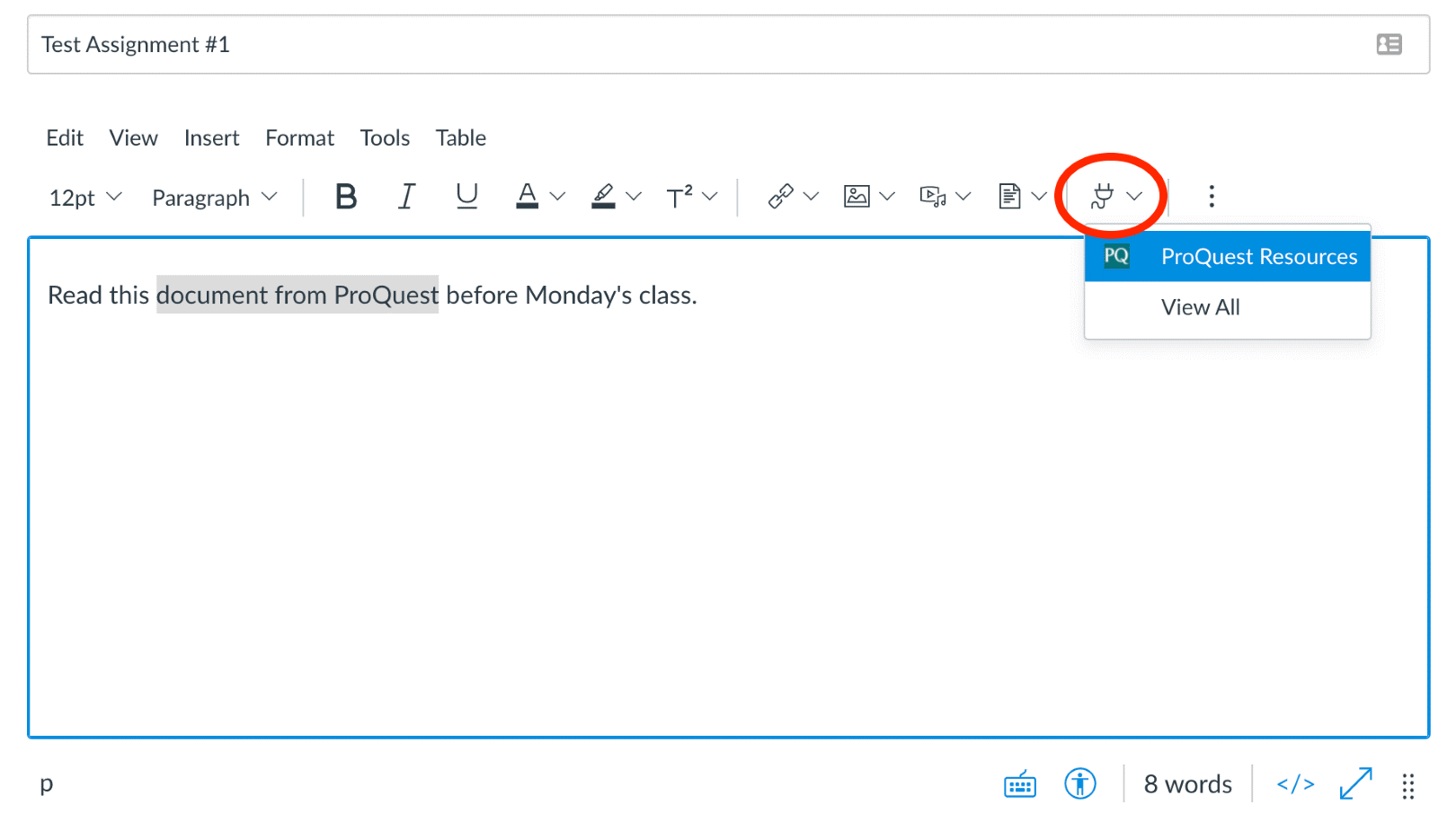 A screenshot of the rich text editor in an assignment page within Canvas. Text is selected and there is a circle calling attention to the Apps dropdown menu among the text editor options.